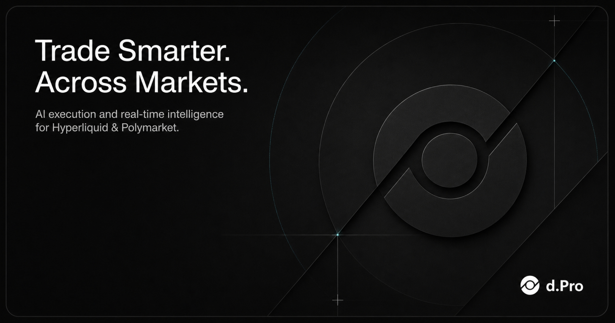 d.Pro | AI Trading Terminal for Hyperliquid & Polymarket